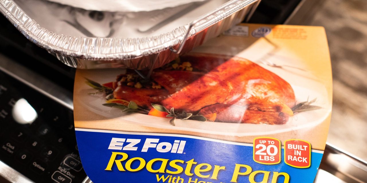 EZ Foil Roaster Pan Just $1.39 At Publix