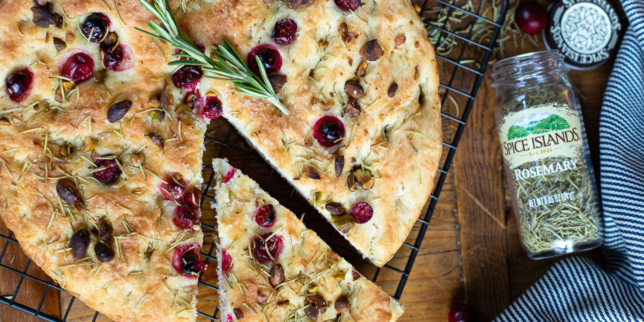 Grab Some Spice Islands Rosemary And Add This Rosemary Focaccia with Cranberry and Pistachio To Your Holiday Table